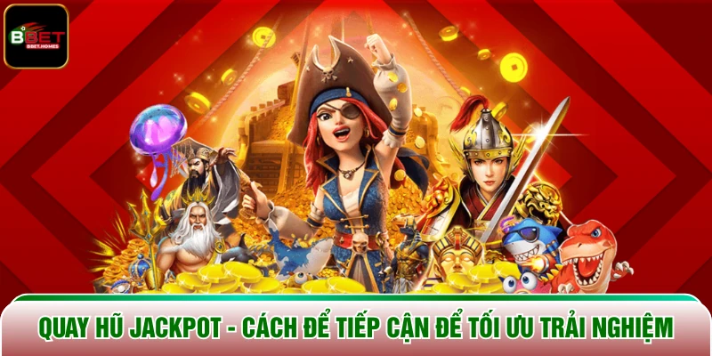 Quay Hũ Jackpot
