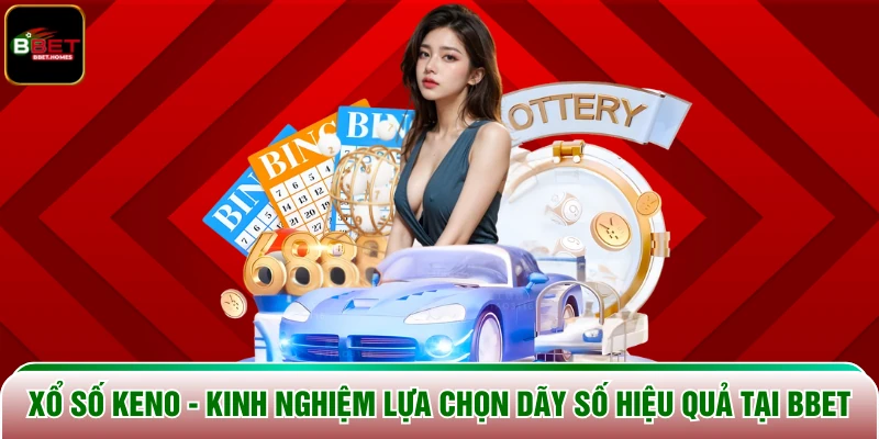 Xổ Số Keno