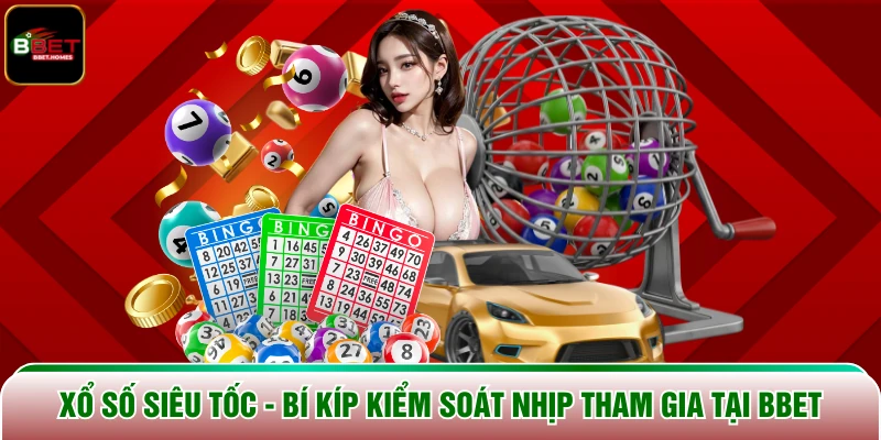 Xổ Số Siêu Tốc