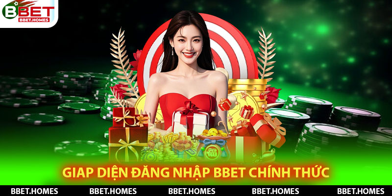 Giao diện đăng nhập Bbet chính thức