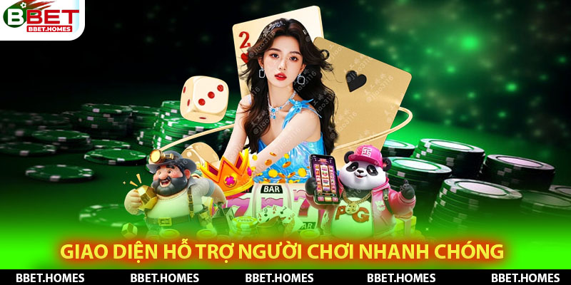Giao diện hỗ trợ người chơi nhanh chóng
